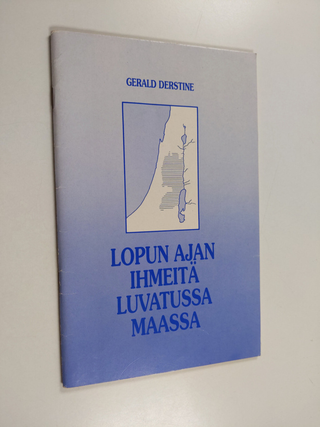 Gerald Derstine : Lopun ajan ihmeitä luvatussa maassa