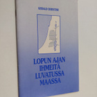 Gerald Derstine : Lopun ajan ihmeitä luvatussa maassa - pikkukuva 1