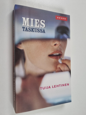 Tuija Lehtinen : Mies taskussa