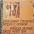 The Rolling Stones - Play With Fire (Neuvostoliiton painos) - pikkukuva 1