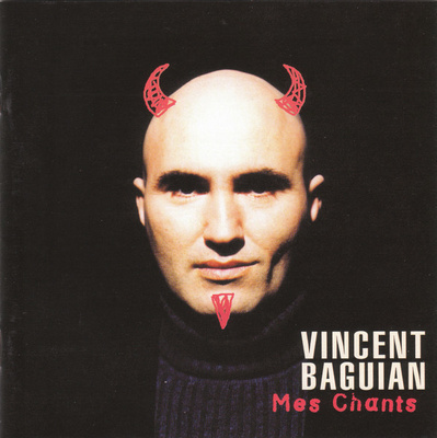 VINCENT BAGUIAN  ::  MES CHANTS  ::  CD  ALBUM      2000