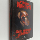 Pirkko Arhippa : Kulki kuolema puistotietä : jännitysromaani - pikkukuva 1