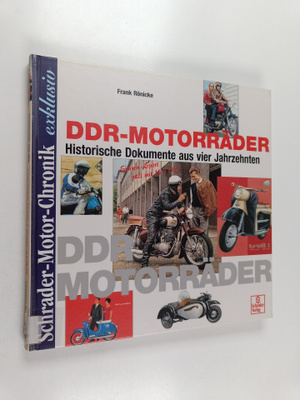Frank Rönicke : DDR-Motorräder : historische Dokumente au...