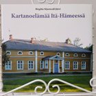 Kartanoelämää Itä-Hämeessä - Birgitta Stjernvall-Järvi - pikkukuva 1