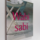 Simon Brown : Wabi sabi : elä tässä hetkessä kotona : tee... - pikkukuva 1