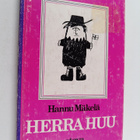Hannu Mäkelä : Herra Huu - pikkukuva 1