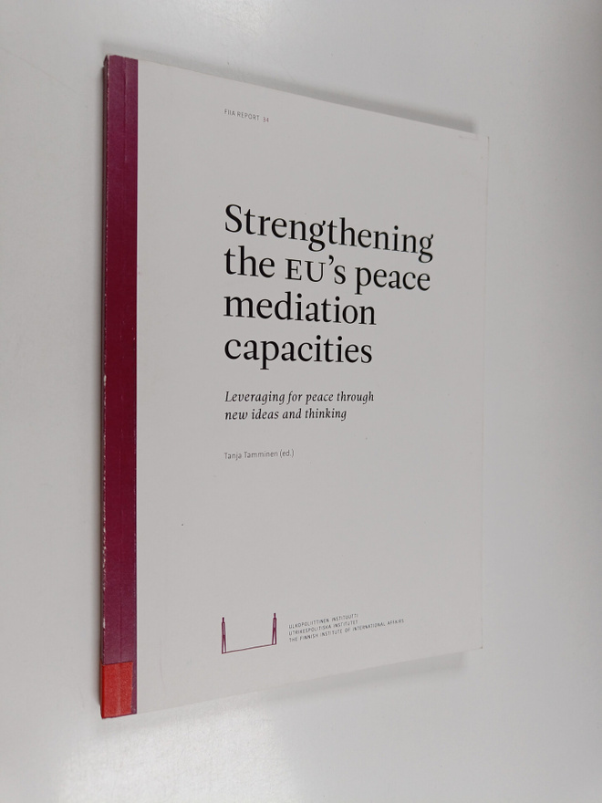 Strengthening the EU's peace mediation capacities : lever...
