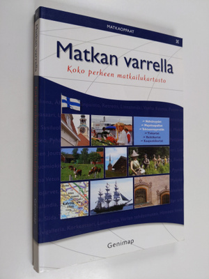 Matkan varrella : koko perheen matkailukartasto