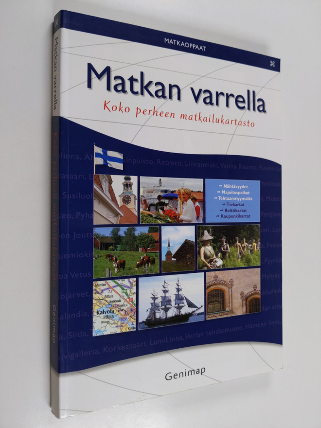 Matkan varrella : koko perheen matkailukartasto