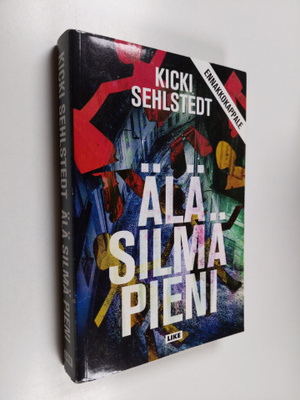 Kicki Sehlstedt : Älä silmä pieni (ennakkokappale)
