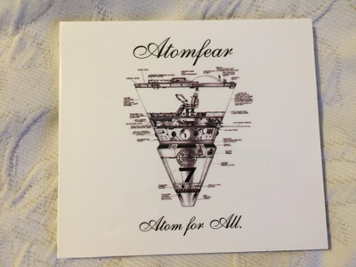 Atomfear:  Atom For All (CD)
