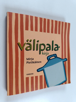 Mirja Pietikäinen : Välipalakirja