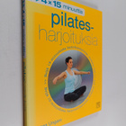 Alycea Ungaro : Pilatesharjoituksia (+dvd) - pikkukuva 1