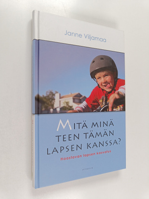 Janne Viljamaa : Mitä minä teen tämän lapsen kanssa : haa...