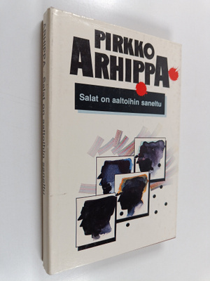 Pirkko Arhippa : Salat on aaltoihin saneltu : jännitysrom...