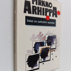 Pirkko Arhippa : Salat on aaltoihin saneltu : jännitysrom... - pikkukuva 1