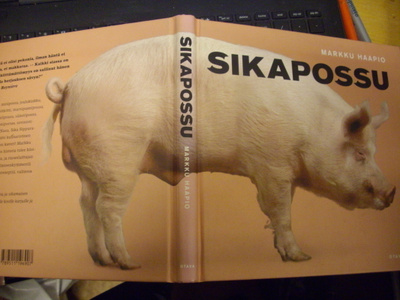 Markku Haapio  :  Sikapossu ( 1 p. 2004 )