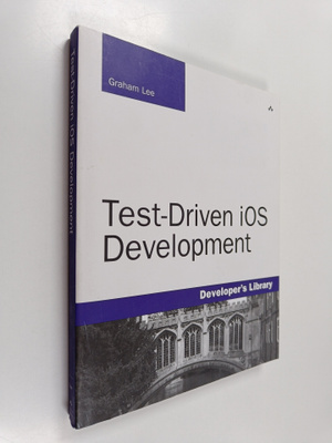 Graham Lee : Test-driven iOS development