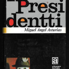 Asturias, Miguel Angel : Herra presidentti - pikkukuva 1