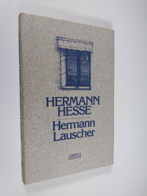Hermann Hesse : Hermann Lauscher