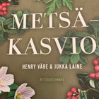 VÄRE - LAINE: METSÄKASVIO - pikkukuva 1
