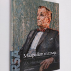 Juhani Kakkuri : Maapallon mittaaja : V A Heiskasen elämä... - pikkukuva 1