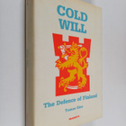 Thomas Ries : Cold will : the defence of Finland - pikkukuva 1