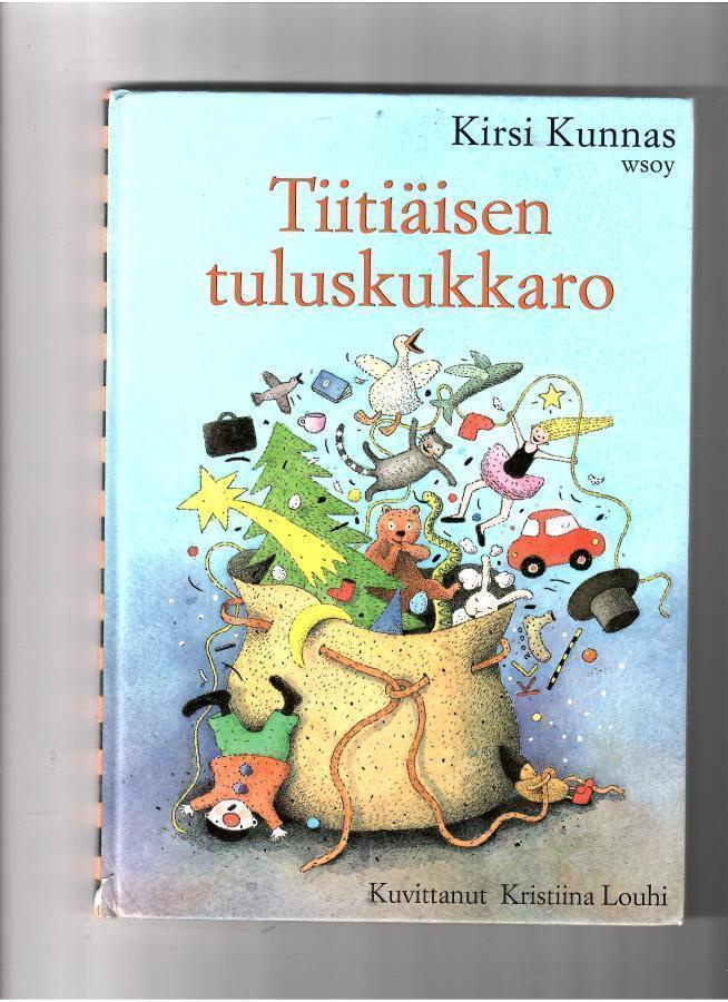KIRSI KUNNAS: Tiitiäisen tuluskukkaro