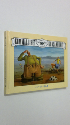 Risto Etelämäki : Kummalliset kansanhuvit (signeerattu)