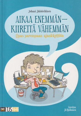 Juhani Jääskeläinen: Aikaa enemmän - kiirettä vähemmän + cd