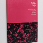 Sirkka Selja : Vierailulla ketun talossa : Runoja ; Faabe... - pikkukuva 1