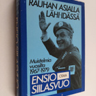 Ensio Siilasvuo : Rauhan asialla Lähi-idässä : muistelmia... - pikkukuva 1