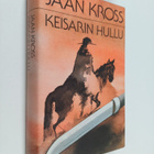 Jaan Kross : Keisarin hullu - pikkukuva 1