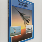 Christopher Chant : Fantastic Aircraft - pikkukuva 1