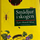OLSEN: SMÅDJUR I SKOGEN - pikkukuva 1