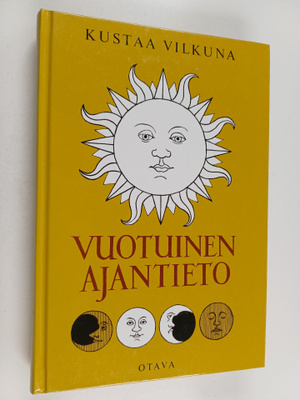 Kustaa Vilkuna : Vuotuinen ajantieto : vanhoista merkkipä...