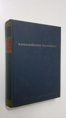Kullervo Killinen : Kansainvälinen politiikka 2, Voimapol...