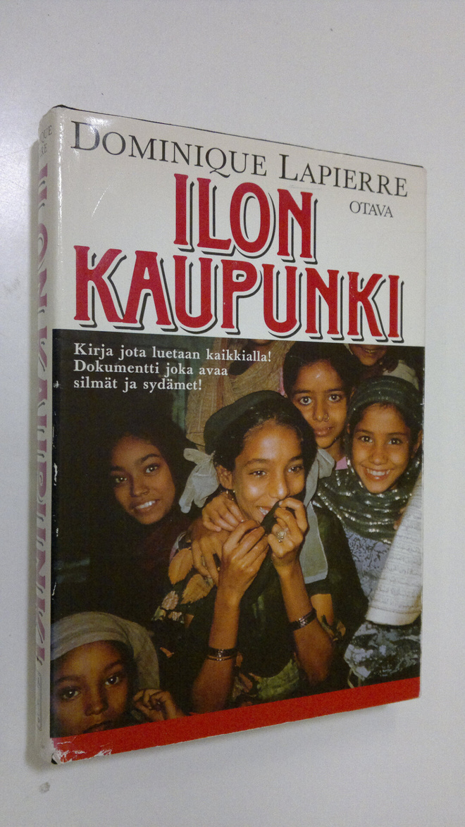 Dominique Lapierre : Ilon kaupunki