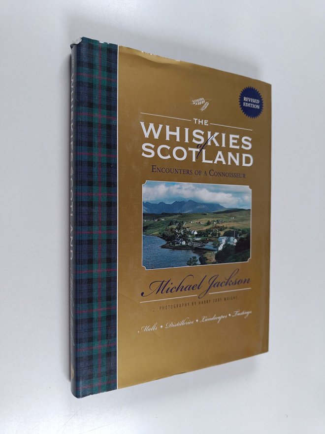 Michael Jackson : The Whiskies of Scotland : Encounters o...