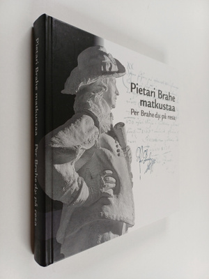 Pietari Brahe matkustaa = Per Brahe d.y. på resa