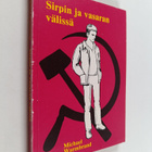 Michael Wurmbrand : Sirpin ja vasaran välissä - pikkukuva 1