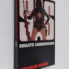 Gerard De Villiers : Roulette cambodgienne - pikkukuva 1