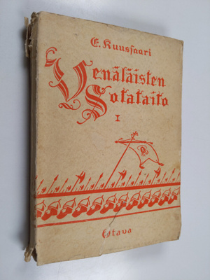 Eero Kuussaari : Venäläisten sotataito : arvosteleva tutk...