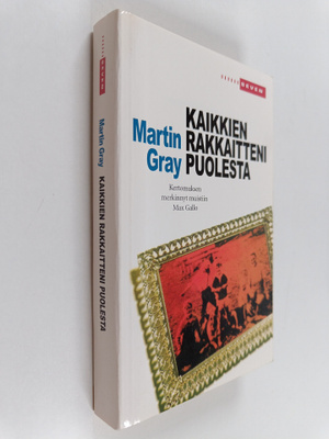 Martin Gray : Kaikkien rakkaitteni puolesta