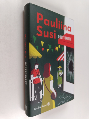 Pauliina Susi : Polttopiste