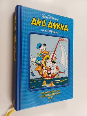 Aku Ankka ja kumppanit : näköispainos vuosikerrasta 1953 ...