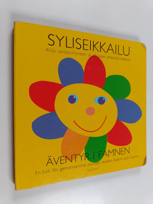 Mirjam Kalland : Syliseikkailu : kirja vastasyntyneen ja ...