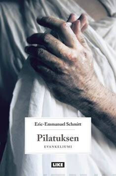 Eric-Emmanuel Schmitt - Pilatuksen evankeliumi (sid.)