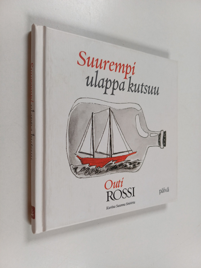 Outi Rossi : Suurempi ulappa kutsuu