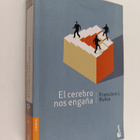Francisco J. Rubia : El cerebro nos engana - pikkukuva 1